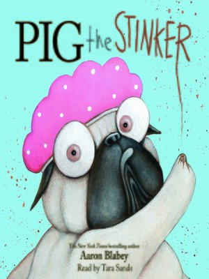 cover image of Pig the Stinker (Pig the Pug)